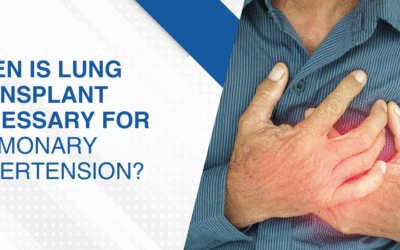 When Is Lung Transplant Necessary for Pulmonary Hypertension?